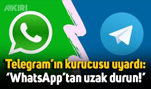 Telegram’ın kurucusundan uyarı: WhatsApp’tan uzak durun – Teknoloji